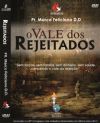 O Vale dos Rejeitados - Pastor Marco Feliciano - GMUH 2012